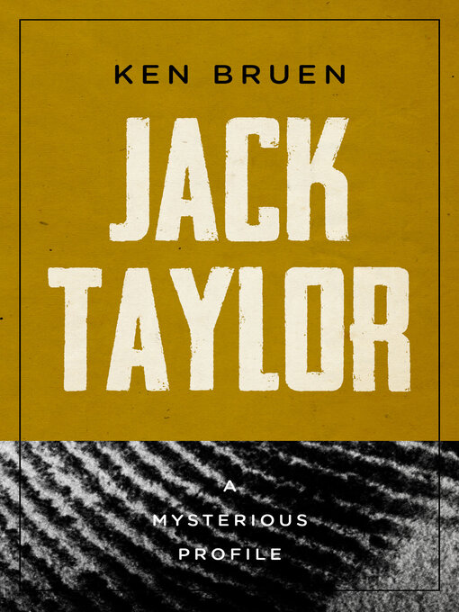 Title details for Jack Taylor by Ken Bruen - Available